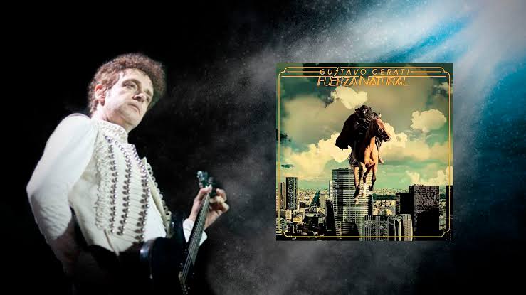HOY CUMPLE 17 AÑOS EL ÚLTIMO ÁLBUM DE GUSTAVO CERATI, “FUERZA NATURAL”